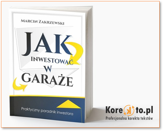 "Jak inwestować w garaże" Marcin Zakrzewski